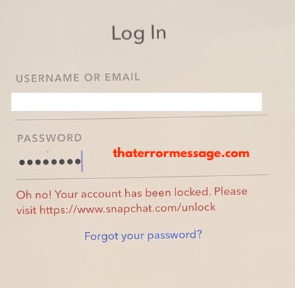 Oh No Your Account Has Been Locked Snapchat