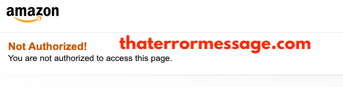 Amazon You Are Not Authorized To Access This Page