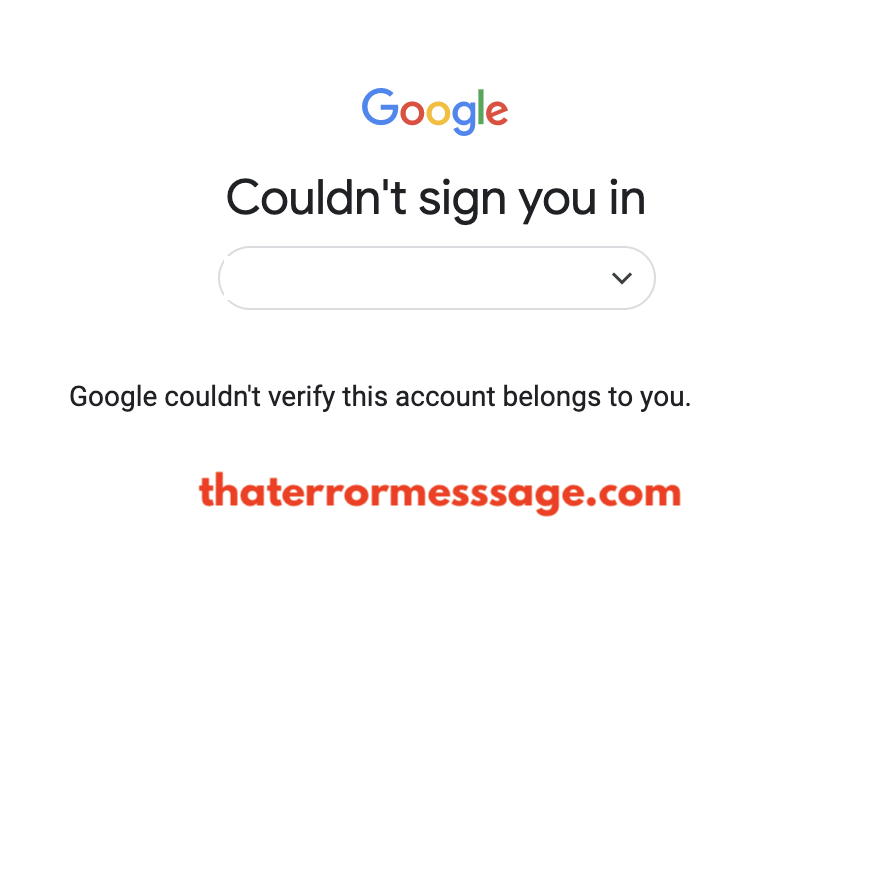 Google Couldnt Verify This Account Belongs To You