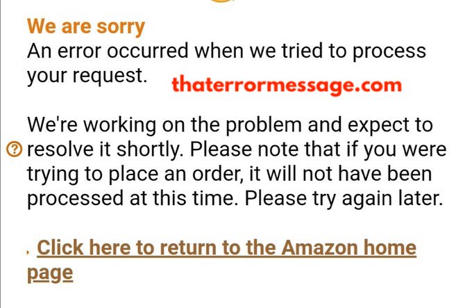 An Error Occurred When We Tried To Process Your Request Amazon