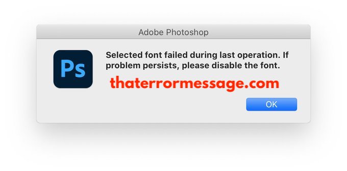 Selected Font Failed During Last Operation Adobe