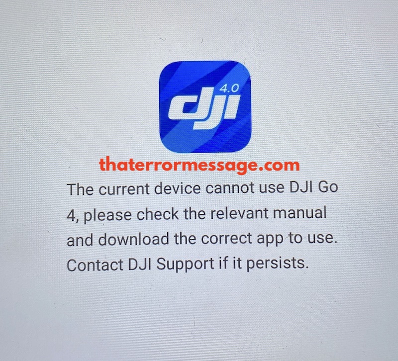 The Current Device Cannot Use Dji Go 4