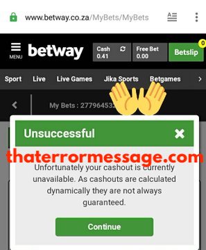 Cashout Currently Unavailable Betway