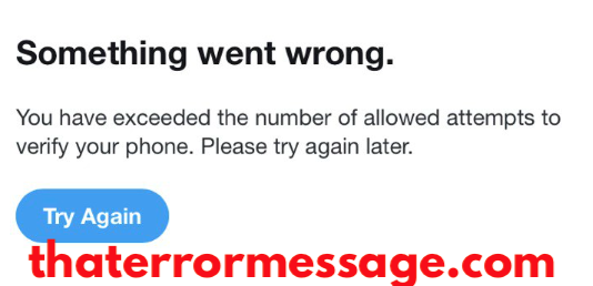 You Exceeded The Number Of Allowed Attempts Twitter