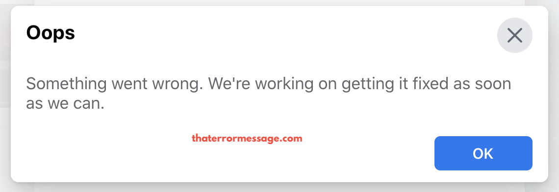 Facebook Oops Something Went Wrong Fixed As Soon As We Can