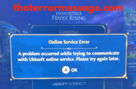 Problem Occurred While Trying To Communicate With Ubisoft Online Service