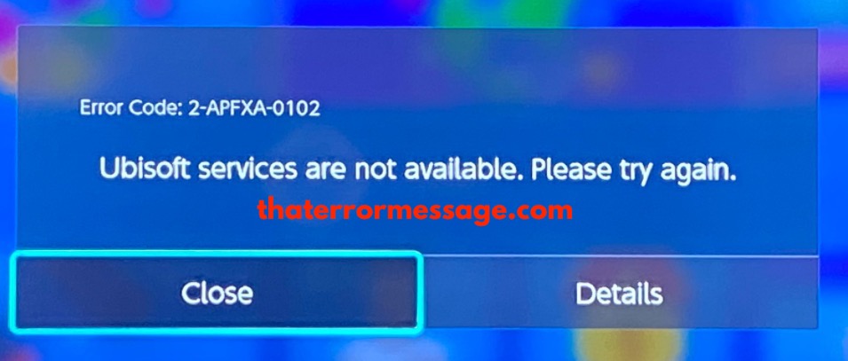 Services Not Available 2 Apfxa 0102 Ubisoft