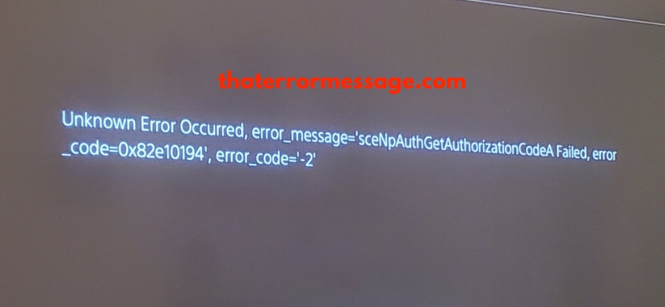 Unknown Error Occurred Getauthorizationcodefailed 82e10194