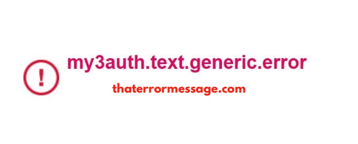 My3auth Text Generic Error Three Uk