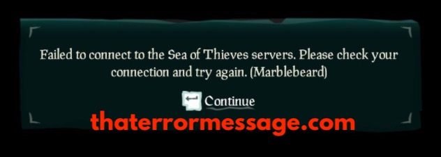 Failed To Connect To The Sea Of Thieves Servers