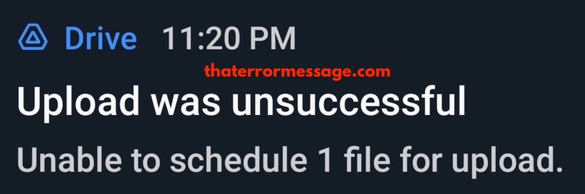 Upload Was Unsuccessful Google Drive
