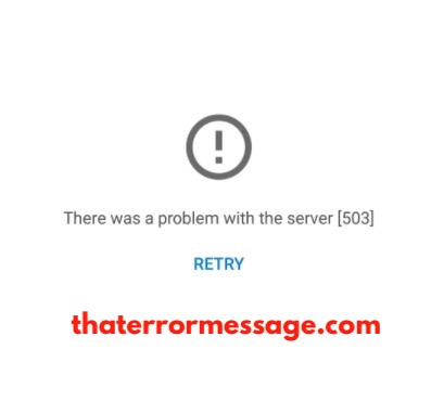 Problem With The Server Youtube 503 2