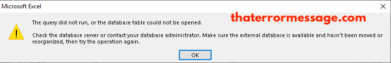 The Query Did Not Run Or The Database Table Could Not Be Opened