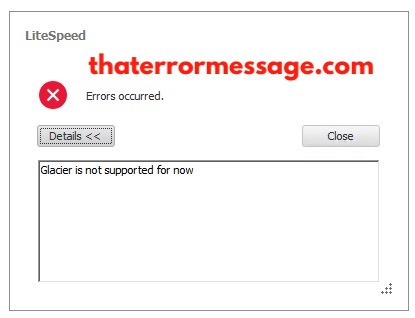 Glacier Is Not Supported For Now Litespeed