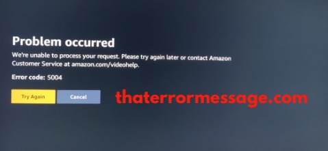 Error Code 5004 Amazon Prime