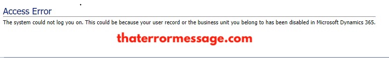 Access Error Disabled Microsoft Dynamics 365