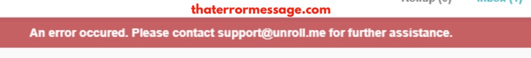 Error Occured Unroll Me