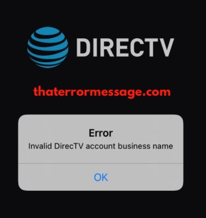 Invalid Directtv Account Business Name