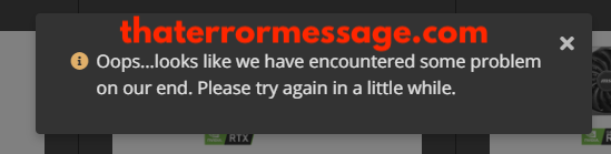 We Have Encountered A Problem On Our End Newegg