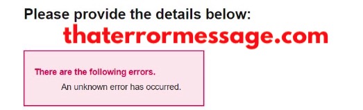 Unknown Error Has Occurred Three Uk