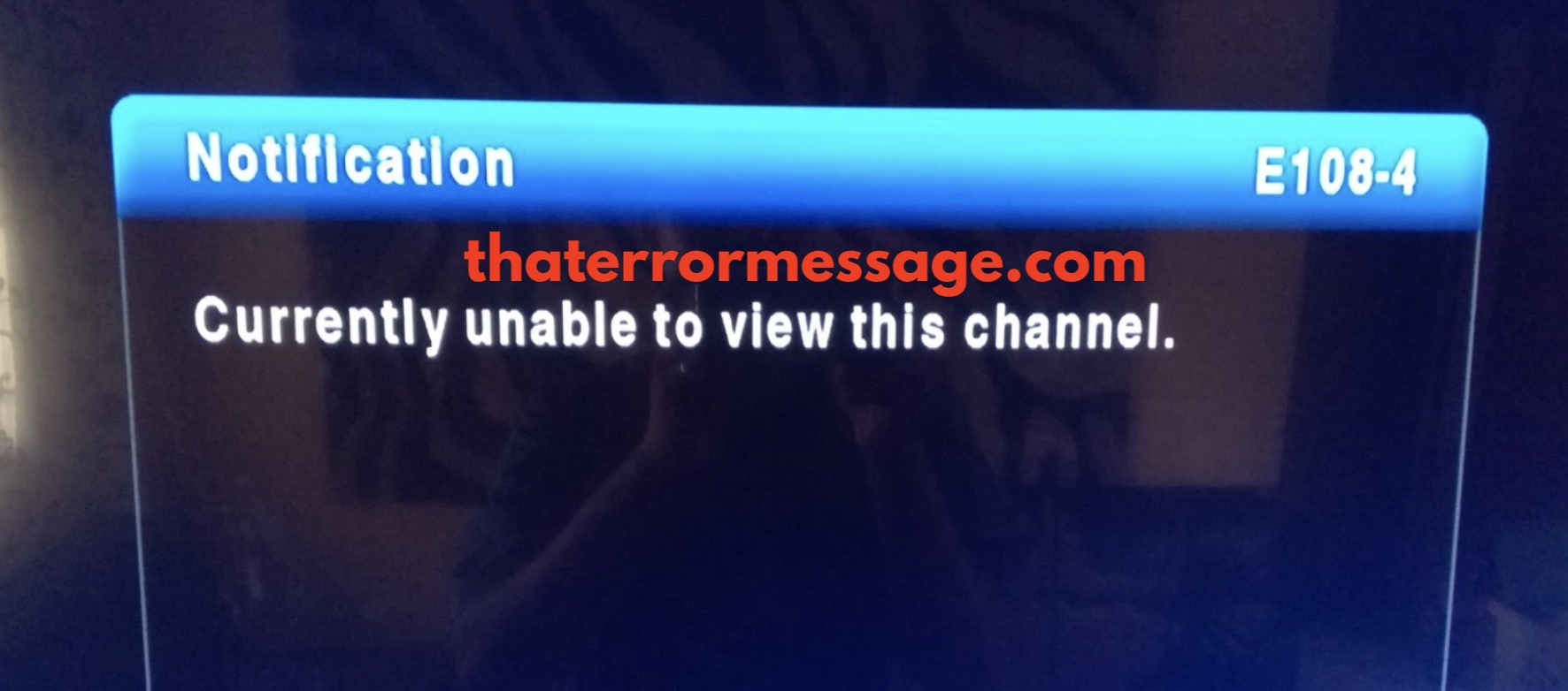 Currently Unable To View This Channel E108 4