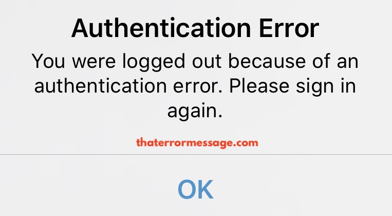 You Were Logged Out Because Of An Authentication Error