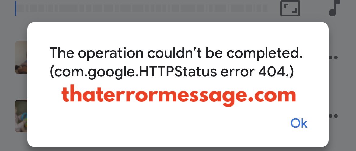 Operation Couldnt Be Completed 404 Google Photos