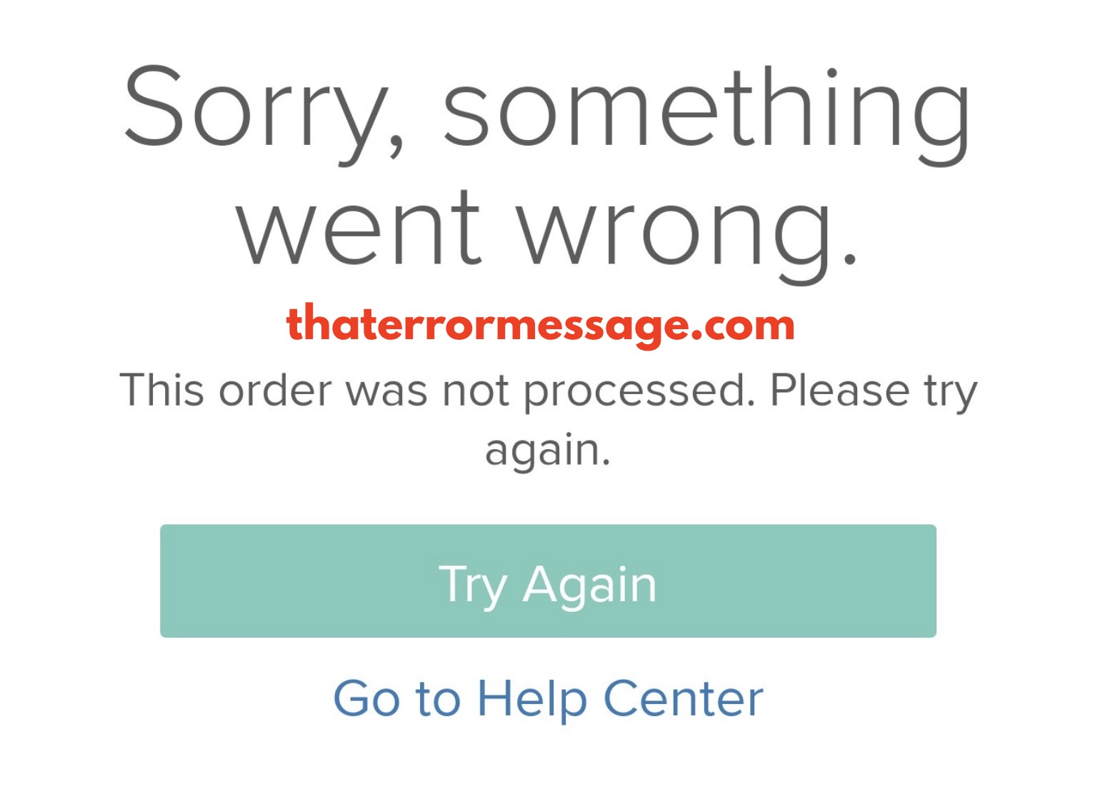 This Order Was Not Processed Tile