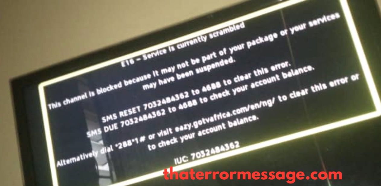 E16 Serivce Is Currently Scrambled Go Tv