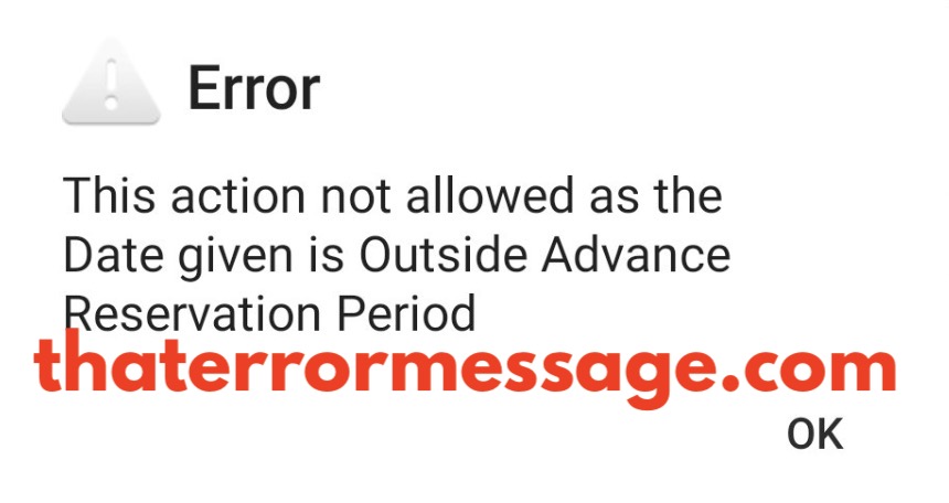 Date Given Is Outside Advance Reservation Period Irctc