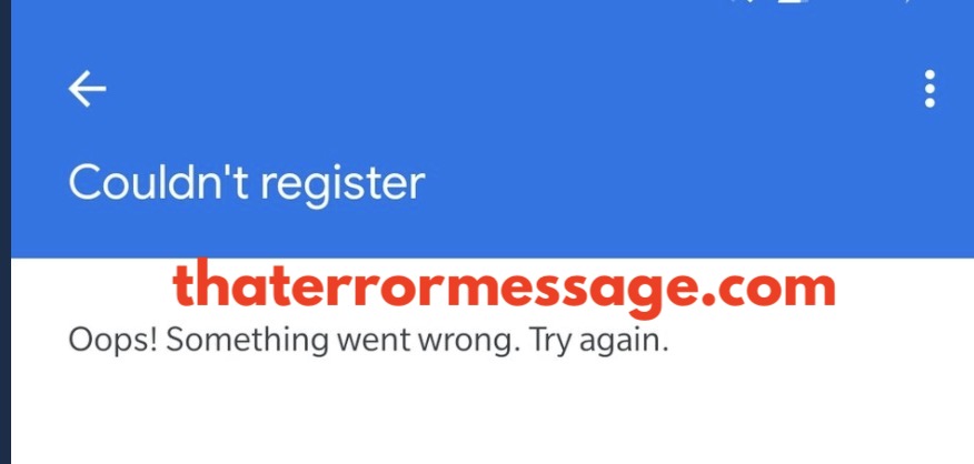 Couldnt Register Google Pay