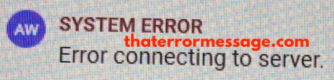 System Error Error Connecting To Server Adult Workcom