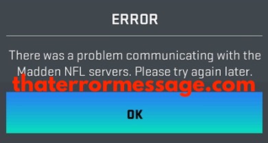 There Was A Problem Communicating With The Madden Nfl Servers
