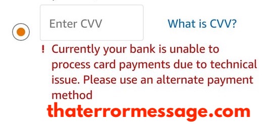 Currently Your Bank Is Unable To Process Card Payments Due To Technical Issues Amazon