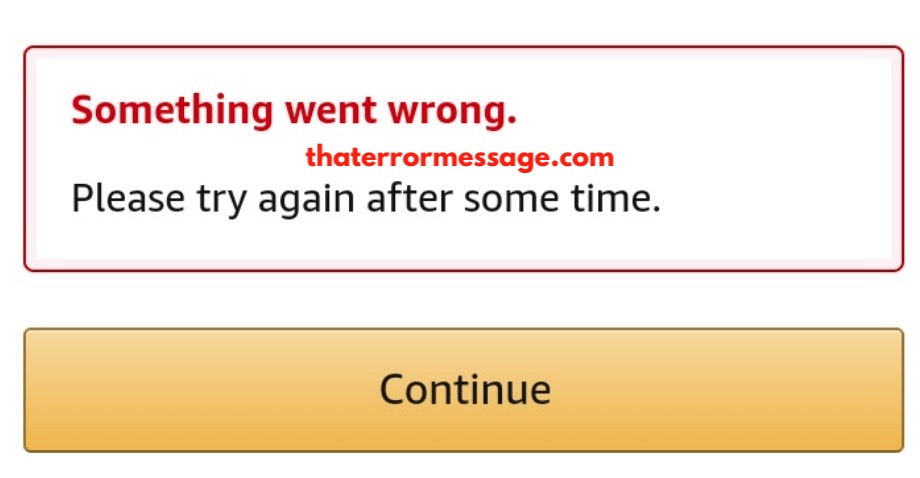 Please Try Again After Sometime Amazon