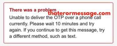 Unable To Deliver The Otp Over A Phone Call Currently Amazon