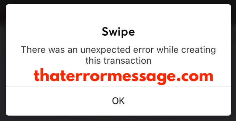 Unexpected Error While Creating This Transaction