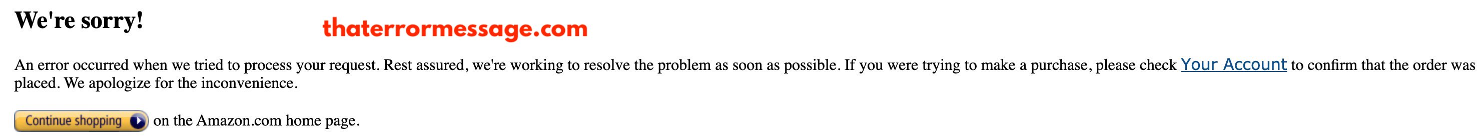 Amazon Error Occurred When We Tried To Process Your Request Working To Resolve