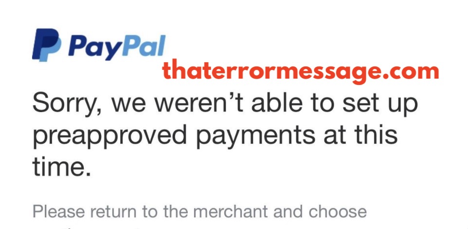 We Werent Able To Set Up Preapproved Payments At This Time Paypal