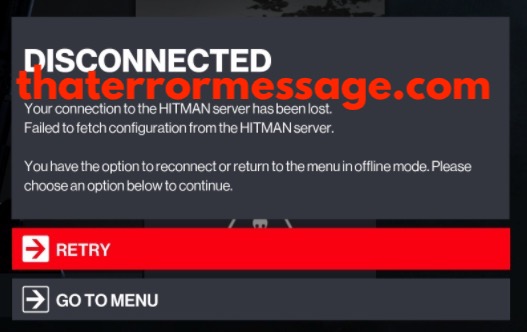 Your Connection To Hitman Server Has Been Lost