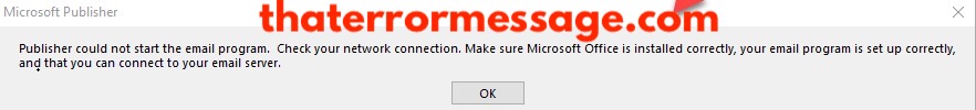 Publisher Could Not Start The Email Program Microsoft Publisher