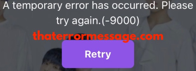 Temporary Error Has Occurred 9000 Vlive