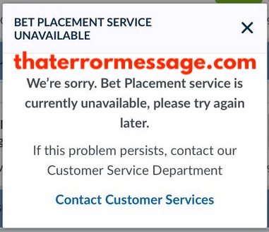 Bet Placement Service Is Currently Unavailable Coral