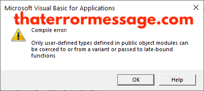 Only User Defined In=publc Object Modules Can Be Coerced To Ro From A Variant Microsoft Visual Basic