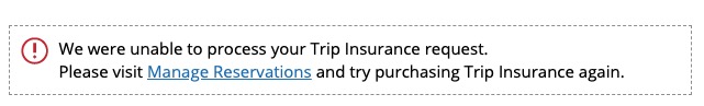 Unable To Process Your Trip Insurance Request United Airlines