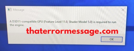 A D3d11 Compatible Gpu Is Required
