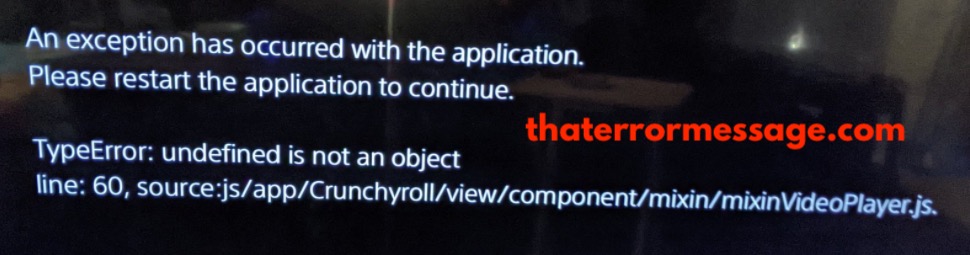 An Exception Has Occurred With The Application Crunchyroll