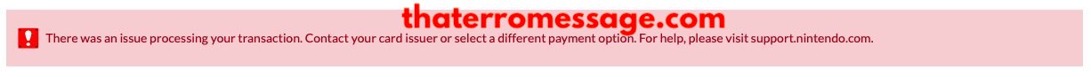 Issue Processing Your Transaction Nintendo
