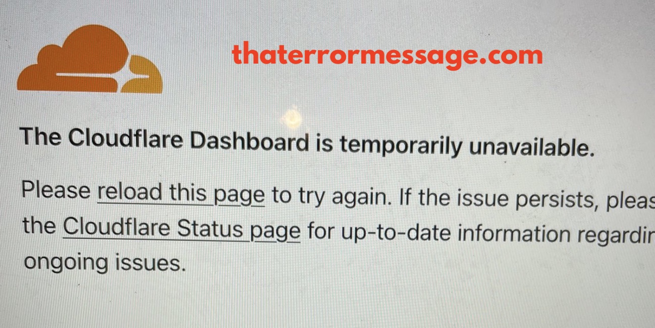 The Cloud Flare Dashboard Is Temporarily Unavailable