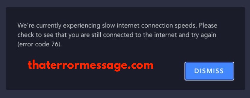 Currently Experiencing Slow Internet Connection Speeds Error Code 76 Disney Plus
